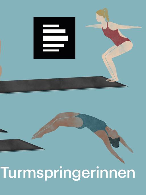 Die Turmspringerinnen: Die Zeichnung zum Podcast zeigt drei Turmspringerinnen auf Sprungbrettern. Eine bereitet sich auf den Sprung vor, eine ist kurz vor dem Absprung, die dritte ist schon in der Luft