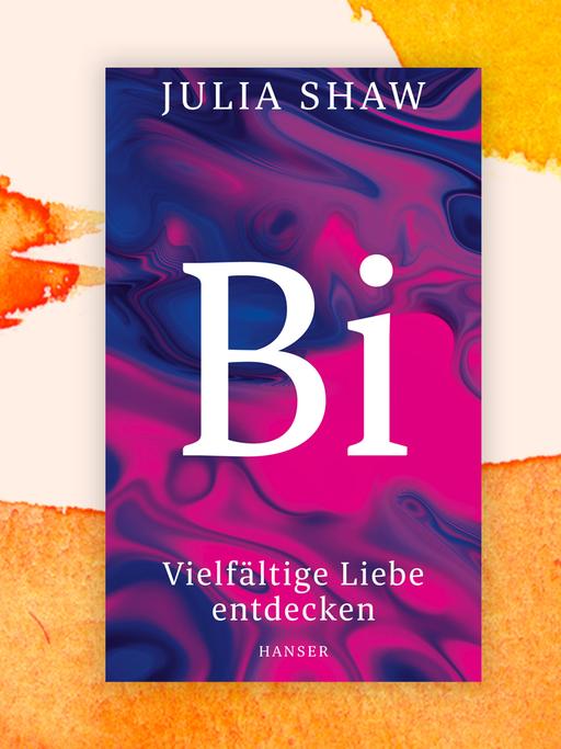 Das Cover des Sachbuchs  von Julia Shaw, "Bi. Vielfältige Liebe entdecken" auf orange-weißem Grund. Autorenname und Titel stehen auf einem farbenfrohen Hintergrund, in dem blaue und pinke Farben und Mischtöne aus diesen beiden Farben zu sehen sind.